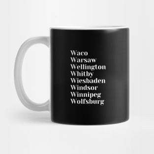 Cities starting with the letter, W: Tote, Pin, Mug Mug